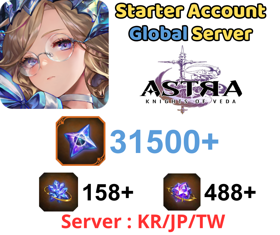 [GLOBAL]31500+ Gems ASTRA: Knights of Veda Reroll Account